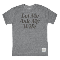 Retro Brand - Let Me Ask My Wife - Streaky Grey