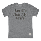 Retro Brand - Let Me Ask My Wife