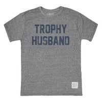 Retro Brand - Tri-Blend Tee - Trophy Husband - Grey